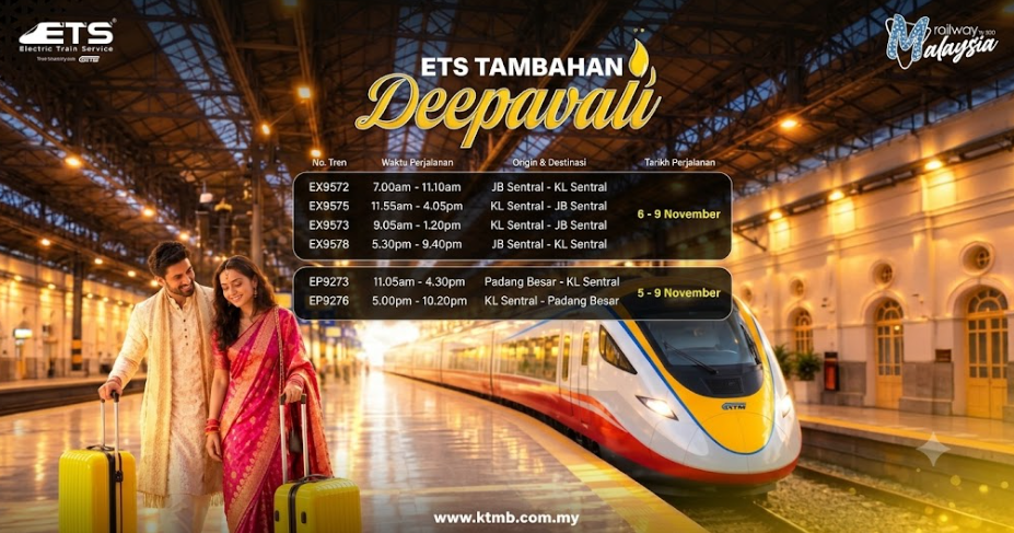 தீபாவளியை முன்னிட்டு கூடுதல் இ.டி.எஸ். ரயில் சேவைகள் : கோலாலம்பூர்–ஜொகூர் பாரு, கோலாலம்பூர்–பாடாங் புசார் வழித்தடங்களில் இயக்கம்